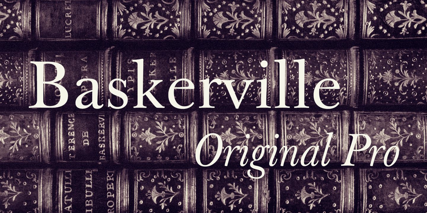 Baskerville Original Pro